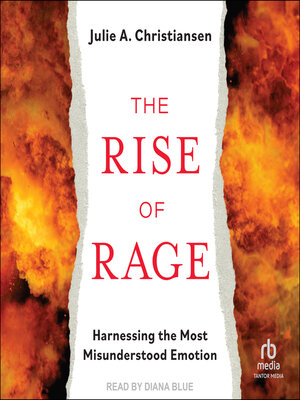 cover image of The Rise of Rage